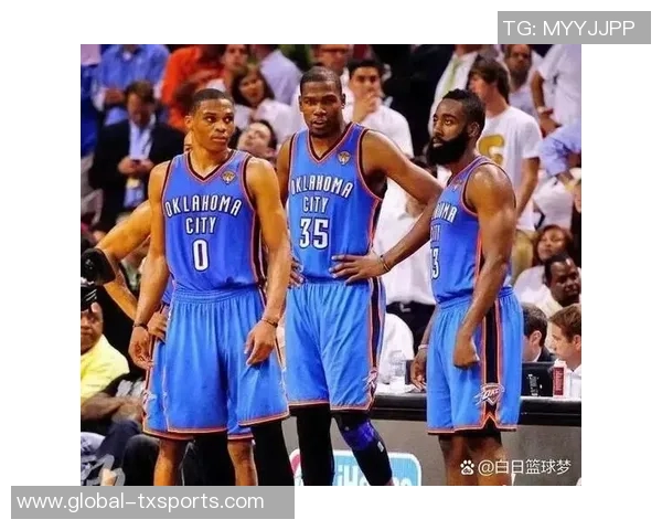 雷霆续约三少八亿新赛季目标冠军二三当家迎最后新秀红利